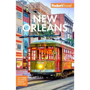 Fodors New Orleans by Fodors Travel Guides