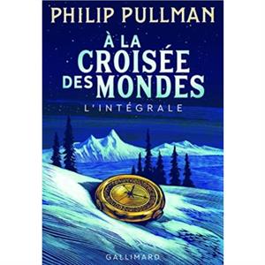 A la croisee des mondes by Philip Pullman