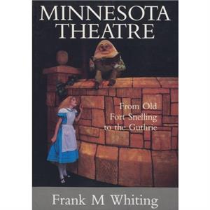 Minnesota Theatre by Frank M. Whiting