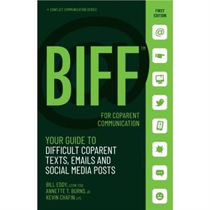 BIFF for CoParent Communication by Kevin Chafin