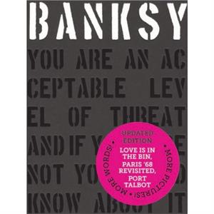 Banksy You Are an Acceptable Level of Threat and if You Were Not You Would Know About It by Patrick Potter