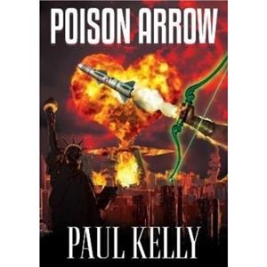 Poison Arrow by Paul Kelly