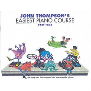 John Thompsons Easiest Piano Course 4 by John Thompson