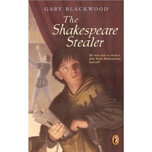 The Shakespeare Stealer by Blackwood & Gary