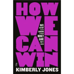 How We Can Win by Kimberly Jones