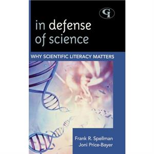 In Defense of Science by Joan PriceBayer