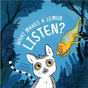 What Makes a Lemur Listen by Samuel LangleySwain