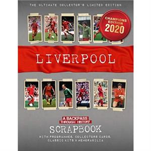 Liverpool Scrapbook by Michael A ONeill