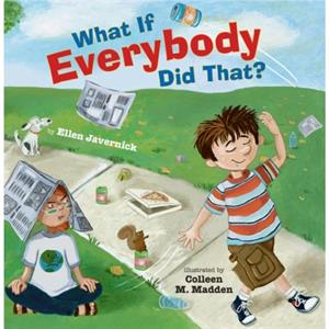 What If Everybody Did That by Ellen Javernick