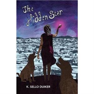 The Hidden Star by K. Sello Duiker