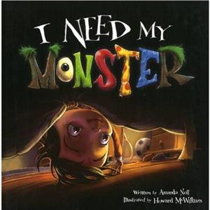 I Need My Monster by Amanda Noll