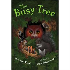 The Busy Tree by Jennifer Ward