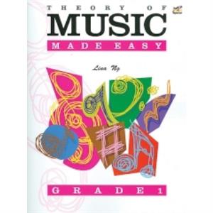 Theory of Music Made Easy Grade 1 by Lina Ng