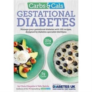 Carbs  Cals Gestational Diabetes by Yello Balolia