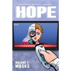 Hope Vol. 2 by Dirk Manning