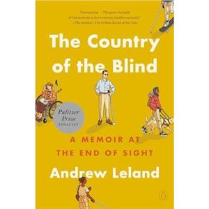 The Country of the Blind by Andrew Leland