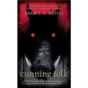 Cunning Folk by Adam Nevill