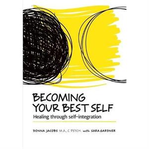 Becoming Your Best Self by Sara Gardner