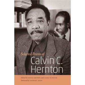 Selected Poems of Calvin C. Hernton by Ishmael Reed