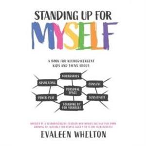 Standing Up for Myself by Evaleen Whelton