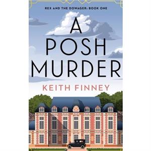 A Posh Murder by Keith Finney