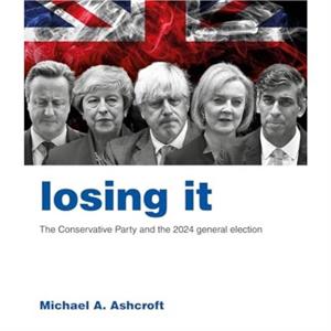 Losing It by Michael A. Ashcroft