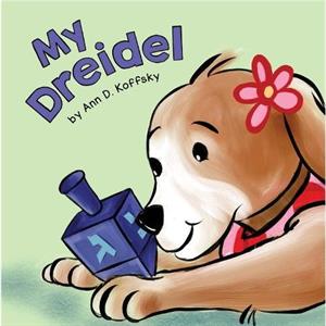 My Dreidel by Ann Koffsky