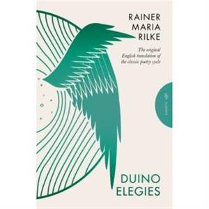 Duino Elegies by Rainer Maria Rilke