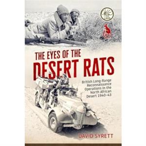 The Eyes of the Desert Rats by David Syrett