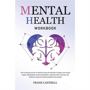 Mental Health Workbook by Frank Cantrell