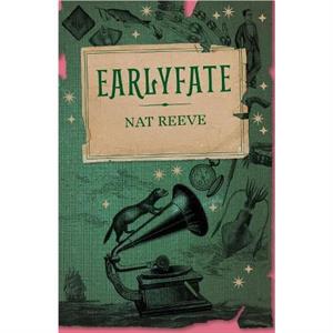 Earlyfate by Nat Reeve