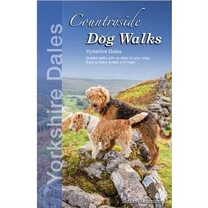 Countryside Dog Walks Yorkshire Dales by Seddon Neudorfer