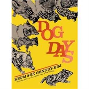 Dog Days by Keum Suk GendryKim