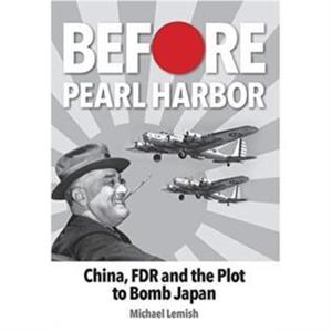 Before Pearl Harbor by Michael Lemish