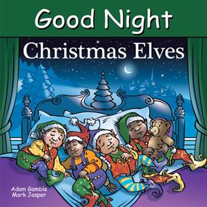 Good Night Christmas Elves by Mark Jasper