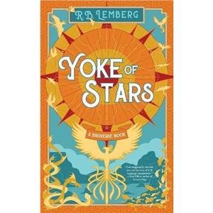 Yoke of Stars by R.B. Lemberg