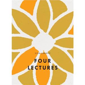 Four Lectures by Lisa Jarnot