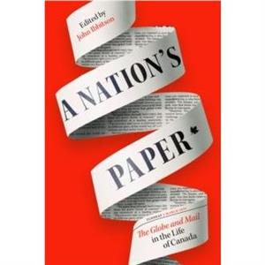 A Nations Paper by John Ibbitson