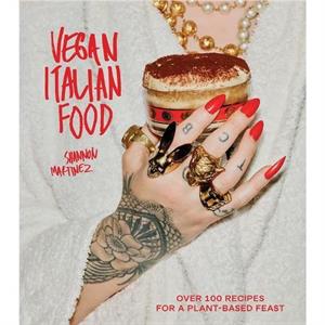 Vegan Italian Food by Shannon Martinez