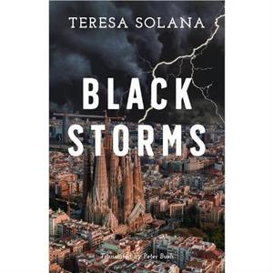 Black Storms by Teresa Solana