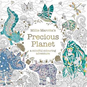 Millie Marottas Precious Planet by Millie Marotta