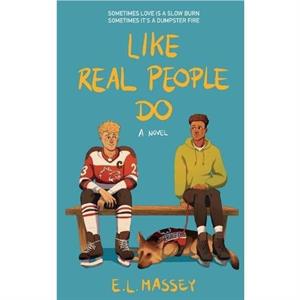 Like Real People Do by E L Massey