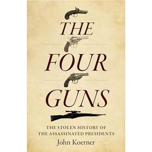 Four Guns The by John Koerner