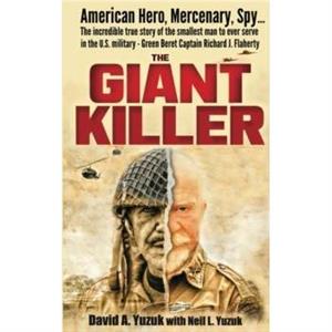 The Giant Killer by David A Yuzuk