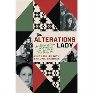 The Alterations Lady by Cindy Miller