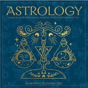 Astrology 2025 12 X 12 Wall Calendar by Willow Creek Press