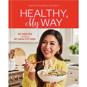 Healthy My Way by My Nguyen