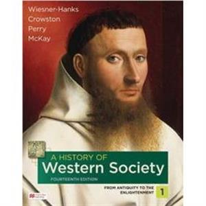 A History of Western Society Volume 1 by John McKay