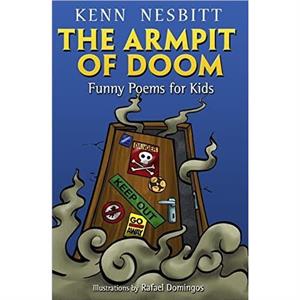 THE Armpit of Doom by Kenn Nesbitt