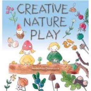 Creative Nature Play by Nadezhda Ostretsova